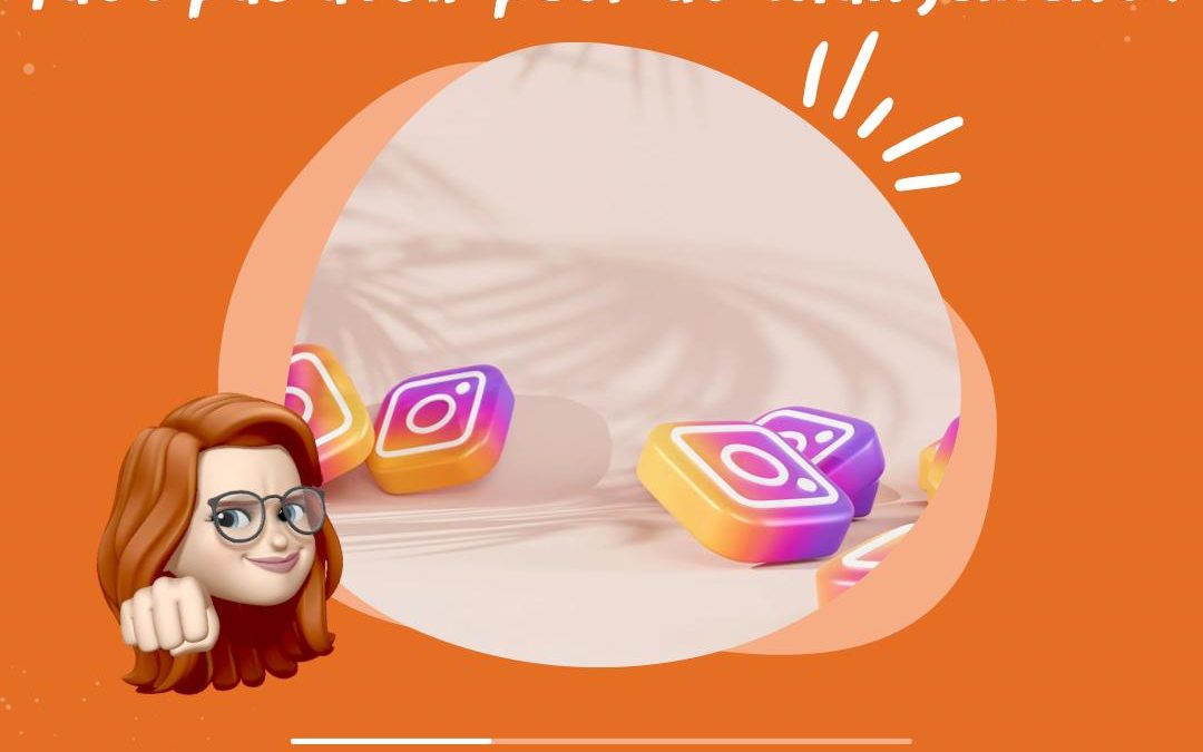 MàJ Instagram: pourquoi il ne faut pas avoir peur du changement !