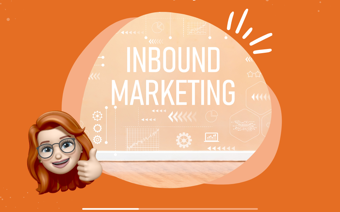 L’inbound marketing va devenir ton BFF