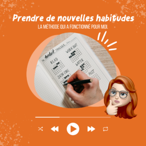 Prendre de nouvelles habitudes